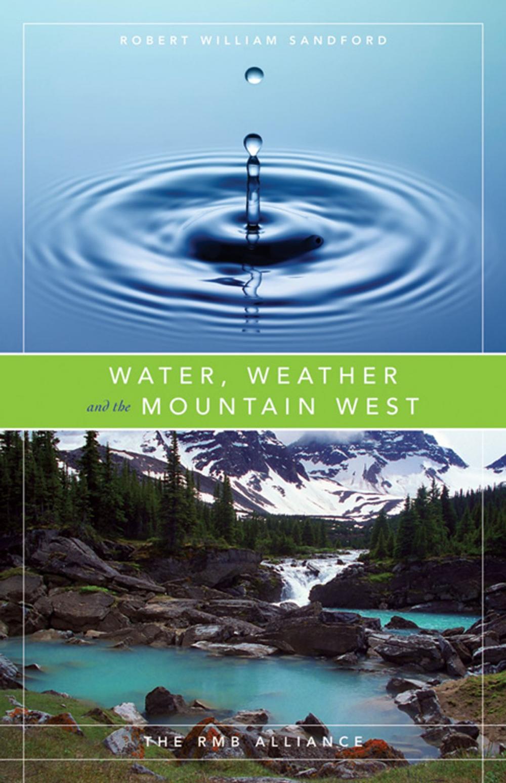 Big bigCover of Water, Weather and the Mountain West