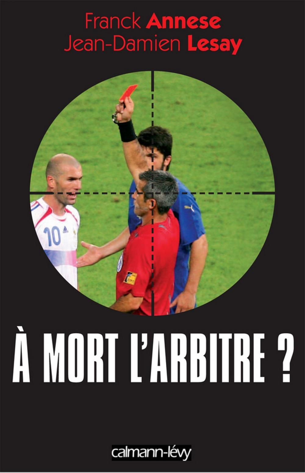 Big bigCover of À mort l'arbitre ?