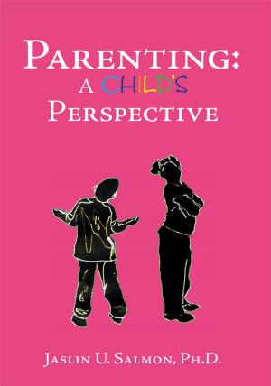 Cover of the book Parenting: a Child's Perspective by Amanda Perkins