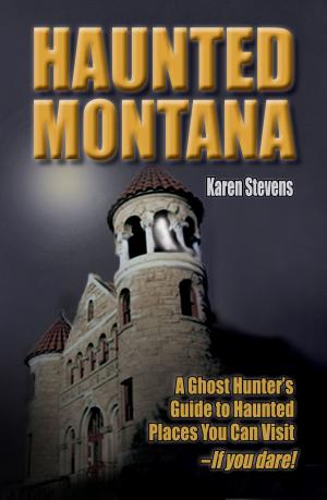 Cover of the book Haunted Montana by Laura Pritchett