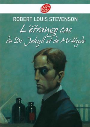 Cover of the book L'étrange cas du Dr Jekyll et de Mr Hyde - Texte intégral by Hector Malot, Olivier Tallec
