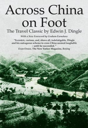 Cover of the book Across China on Foot by Yung Wing