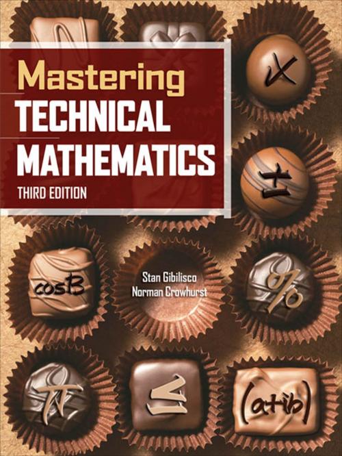 Cover of the book Mastering Technical Mathematics, Third Edition by Stan Gibilisco, Norman H. Crowhurst, McGraw-Hill Education