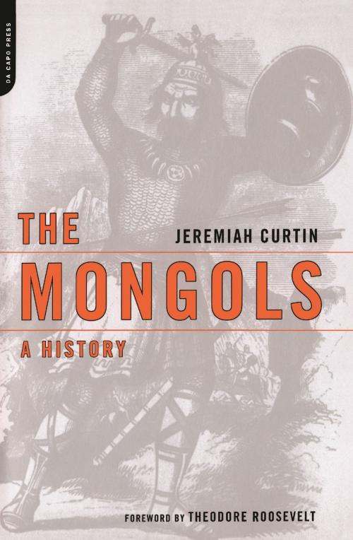 Cover of the book The Mongols by Jeremiah Curtin, Hachette Books