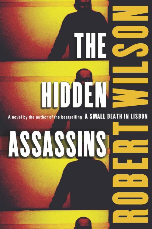 Cover of the book The Hidden Assassins by Robert Wilson, HMH Books