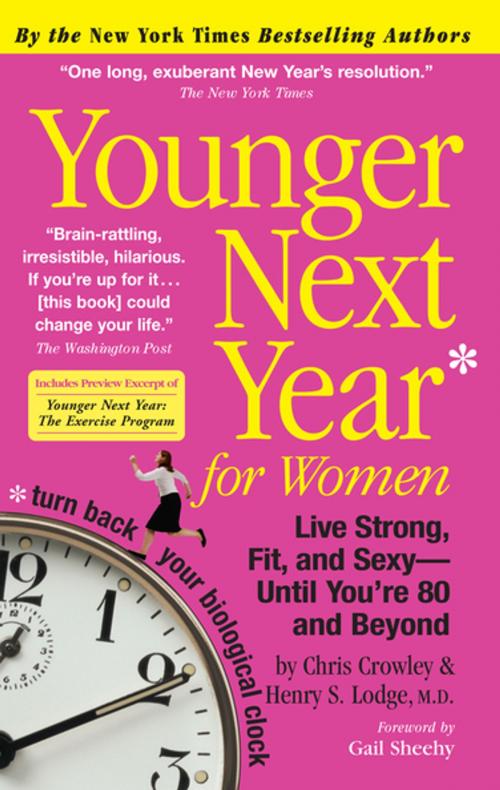 Cover of the book Younger Next Year for Women by Chris Crowley, Henry S. Lodge, M.D., Workman Publishing Company