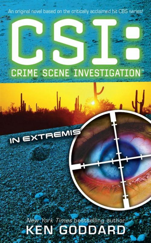 Cover of the book CSI: In Extremis by Ken Goddard, Pocket Books