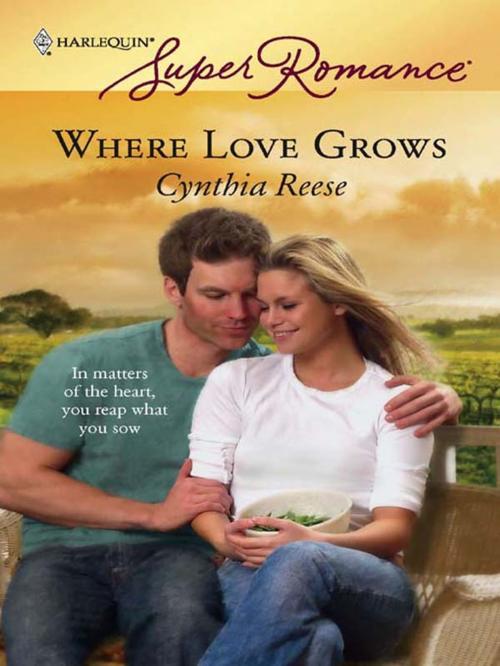 Cover of the book Where Love Grows by Cynthia Reese, Harlequin