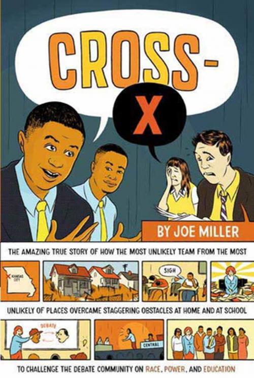 Cover of the book Cross-X by Joe Miller, Farrar, Straus and Giroux