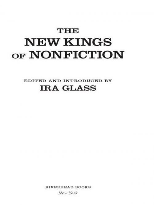 Cover of the book The New Kings of Nonfiction by Ira Glass, Penguin Publishing Group