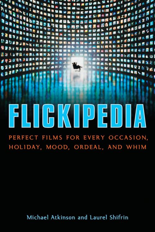 Cover of the book Flickipedia by Michael Atkinson, Laurel Shifrin, Chicago Review Press