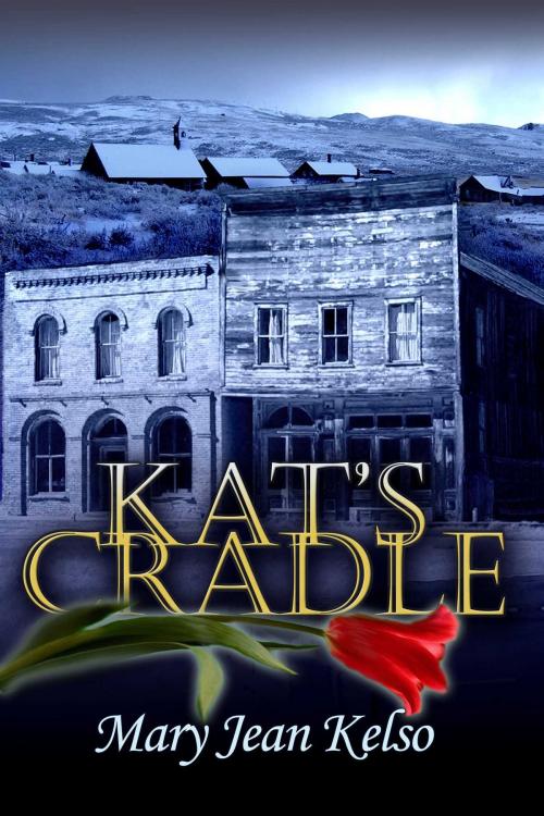 Cover of the book Kat's Cradle by Mary Jean Kelso, Whiskey Creek Press