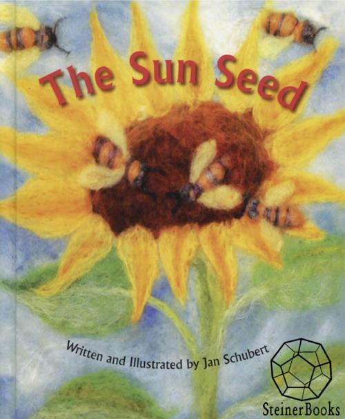 Cover of the book The Sun Seed by Jan Schubert, SteinerBooks