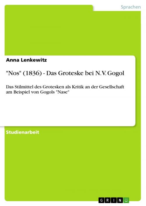Cover of the book 'Nos' (1836) - Das Groteske bei N. V. Gogol by Anna Lenkewitz, GRIN Verlag