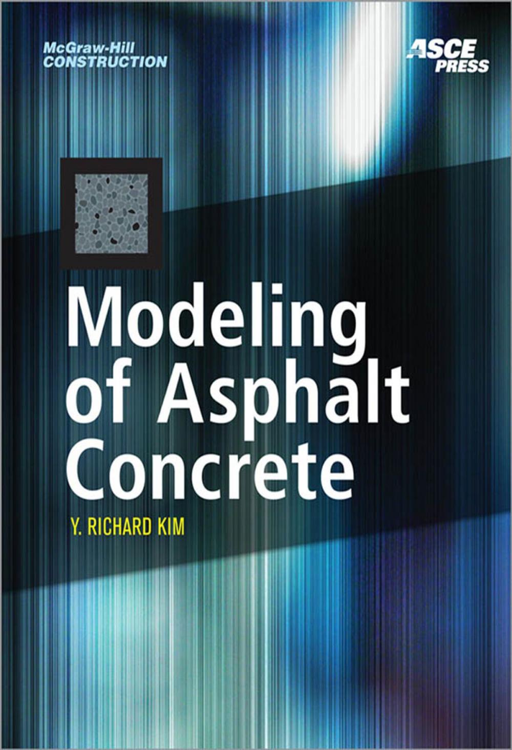 Big bigCover of MODELING OF ASPHALT CONCRETE