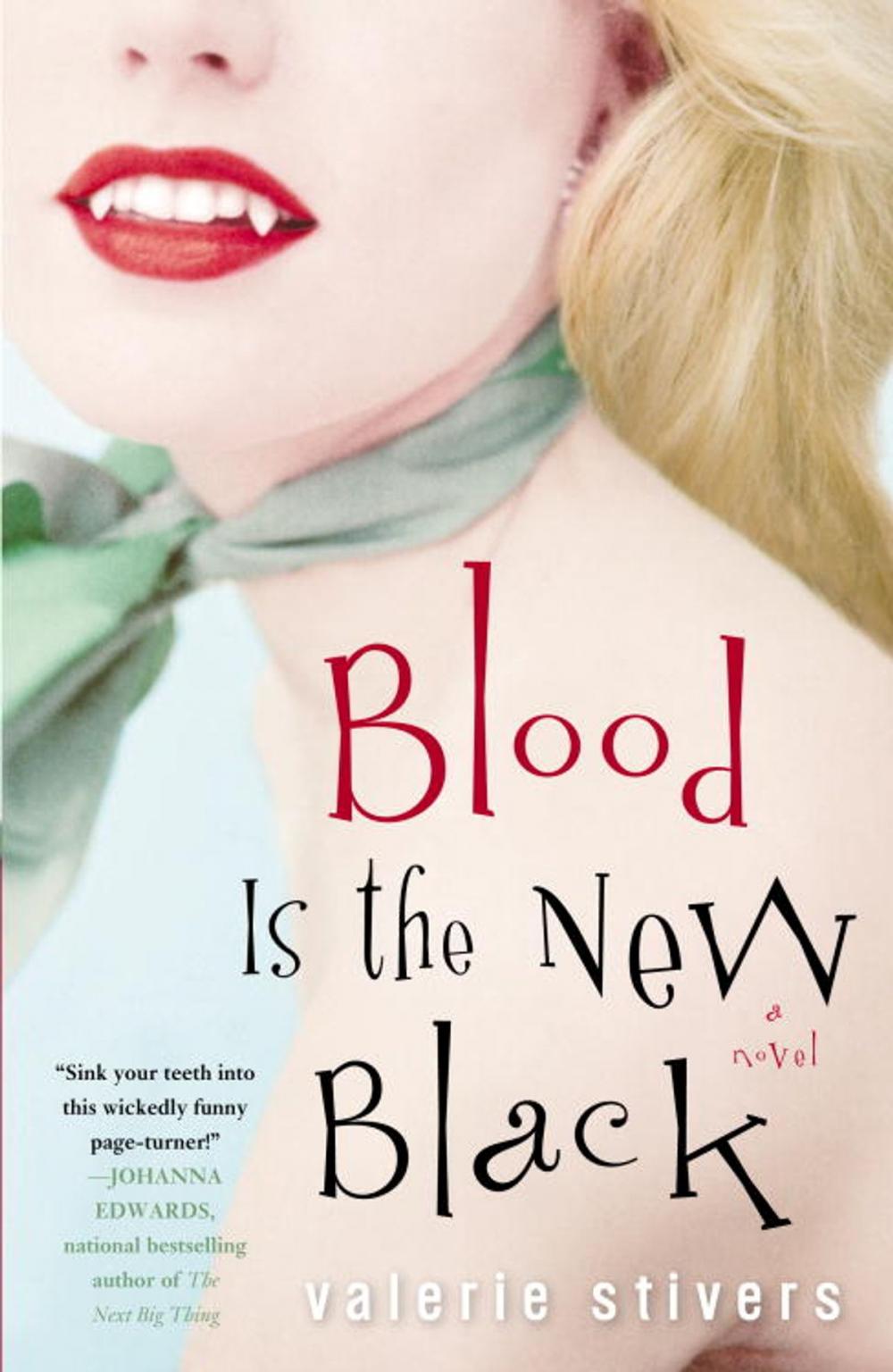 Big bigCover of Blood Is the New Black