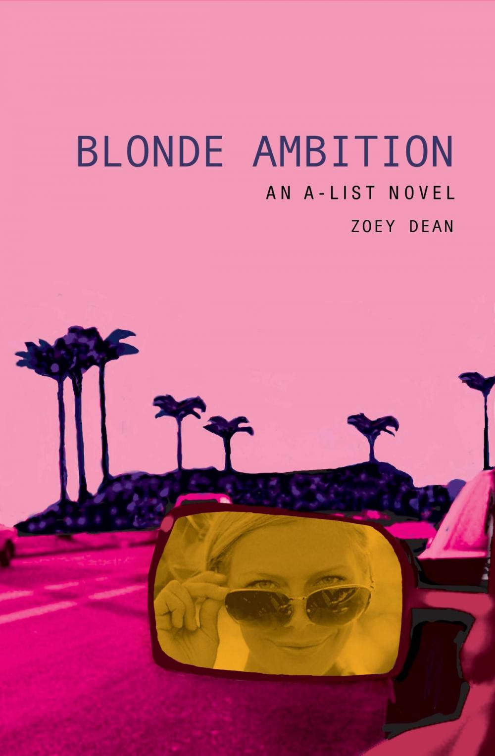 Big bigCover of The A-List #3: Blonde Ambition