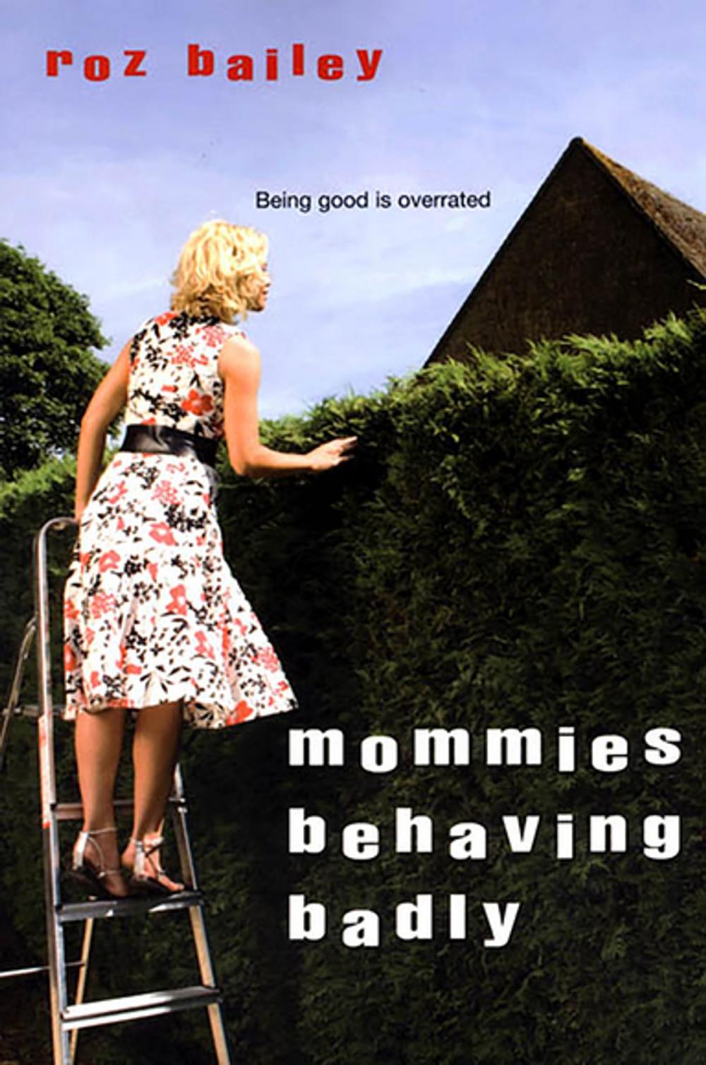 Big bigCover of Mommies Behaving Badly