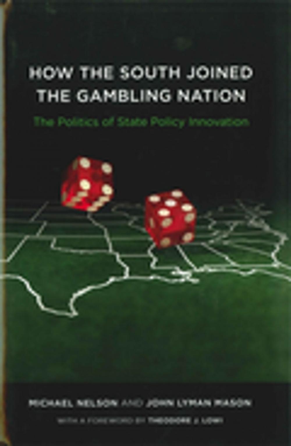 Big bigCover of How the South Joined the Gambling Nation