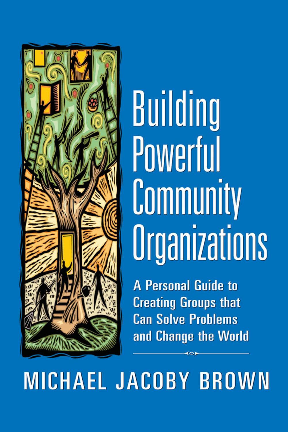 Big bigCover of Building Powerful Community Organizations