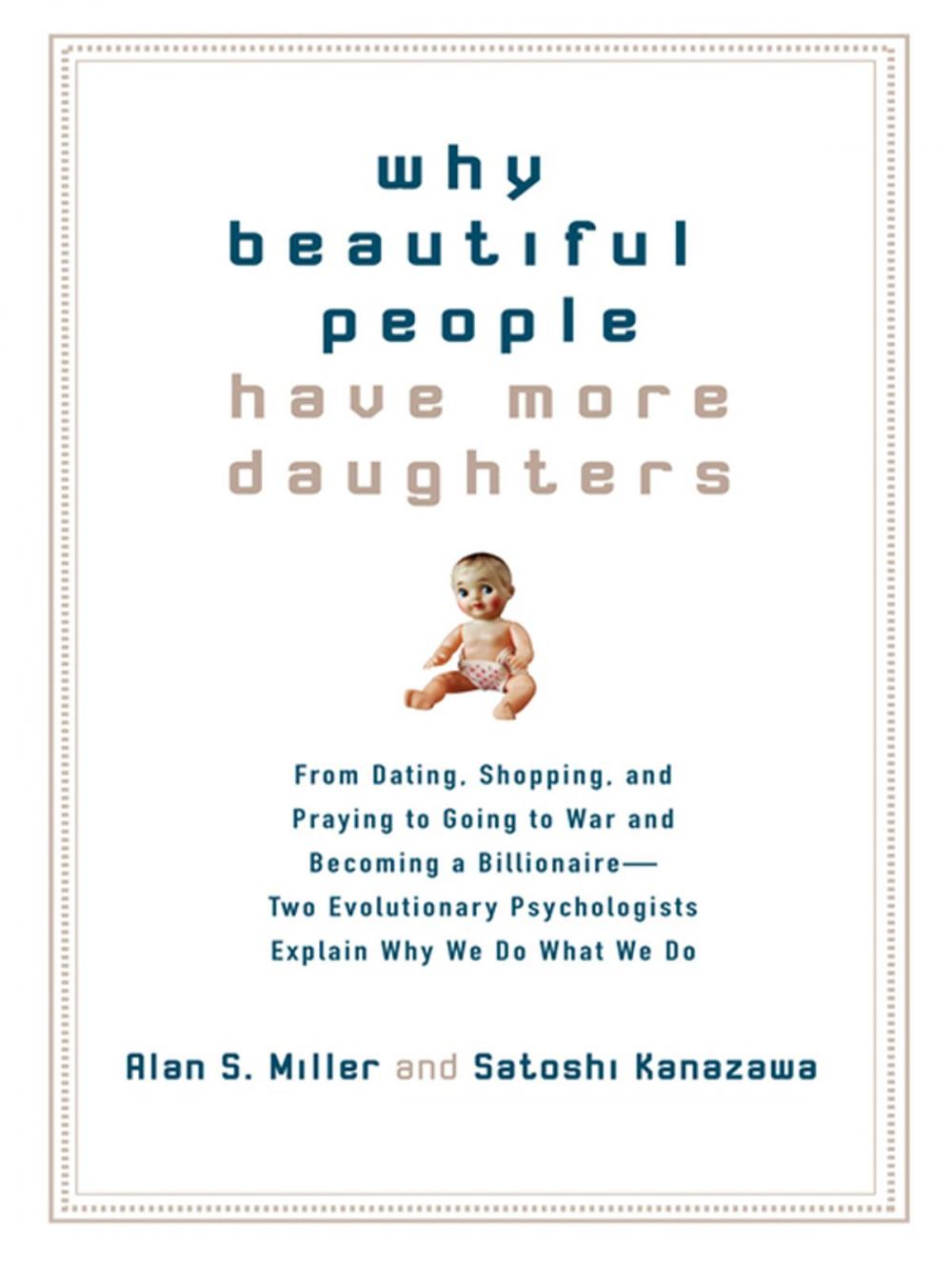 Big bigCover of Why Beautiful People Have More Daughters