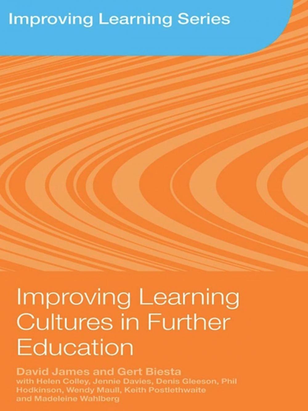 Big bigCover of Improving Learning Cultures in Further Education