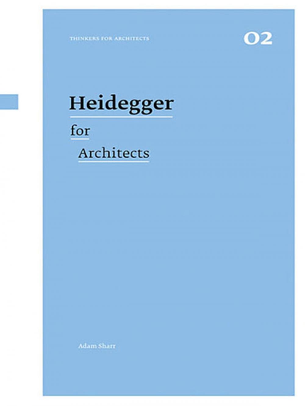 Big bigCover of Heidegger for Architects