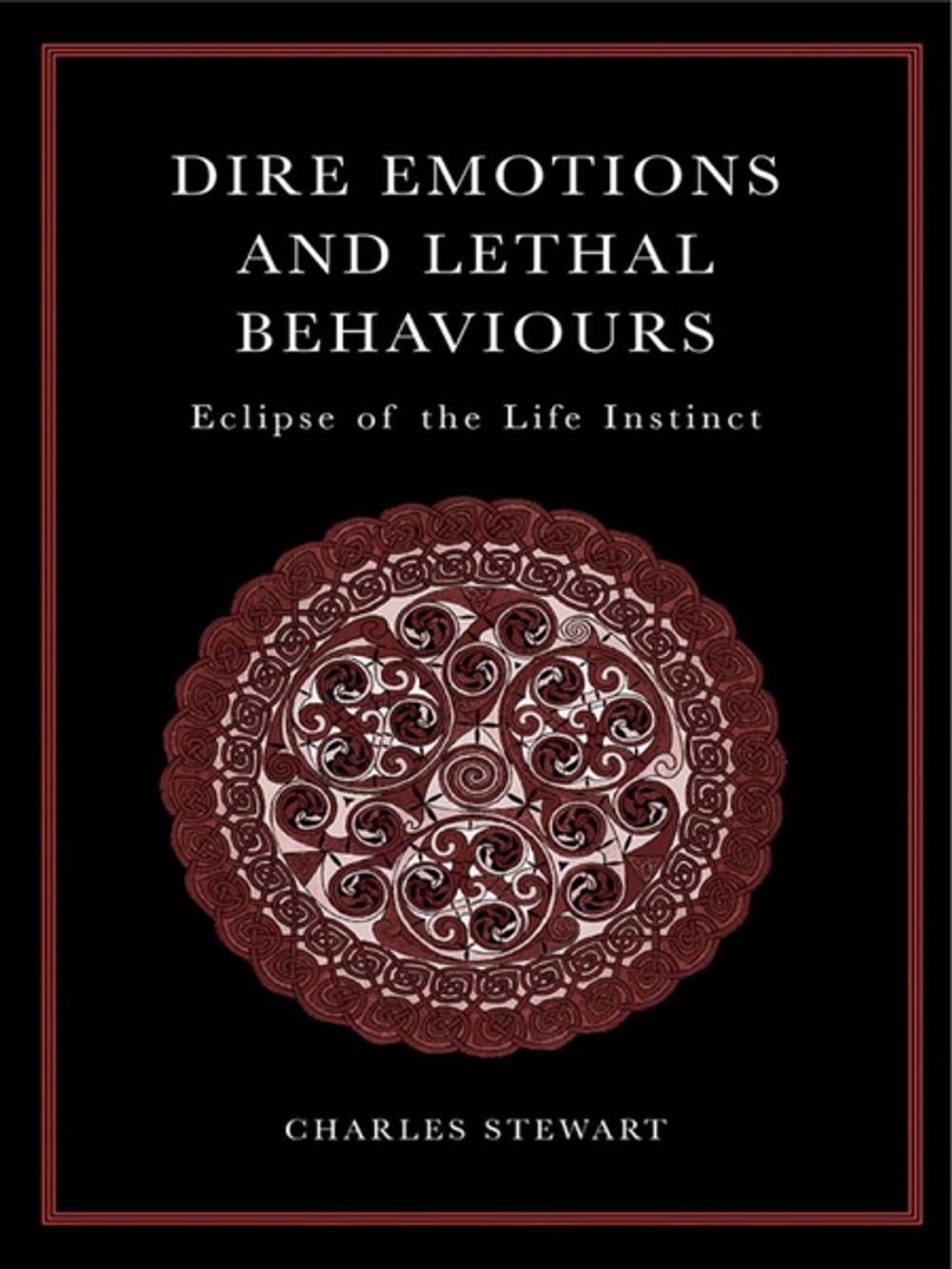 Big bigCover of Dire Emotions and Lethal Behaviours