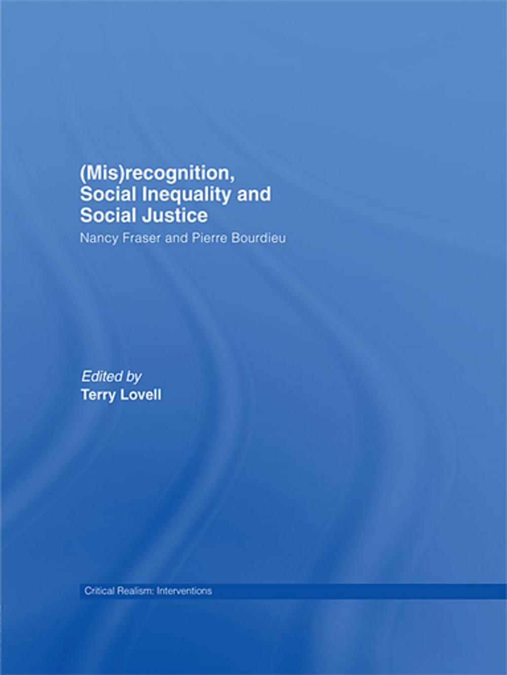 Big bigCover of (Mis)recognition, Social Inequality and Social Justice