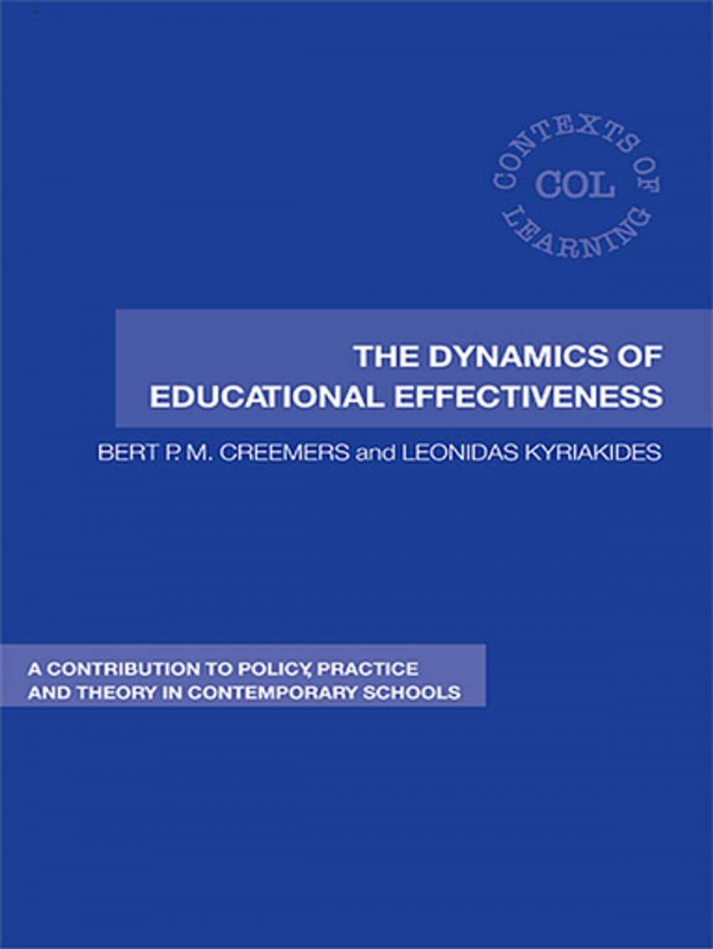 Big bigCover of The Dynamics of Educational Effectiveness