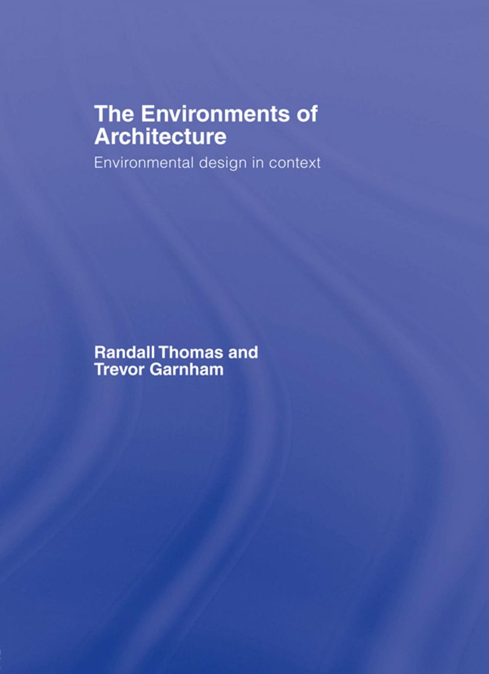 Big bigCover of The Environments of Architecture