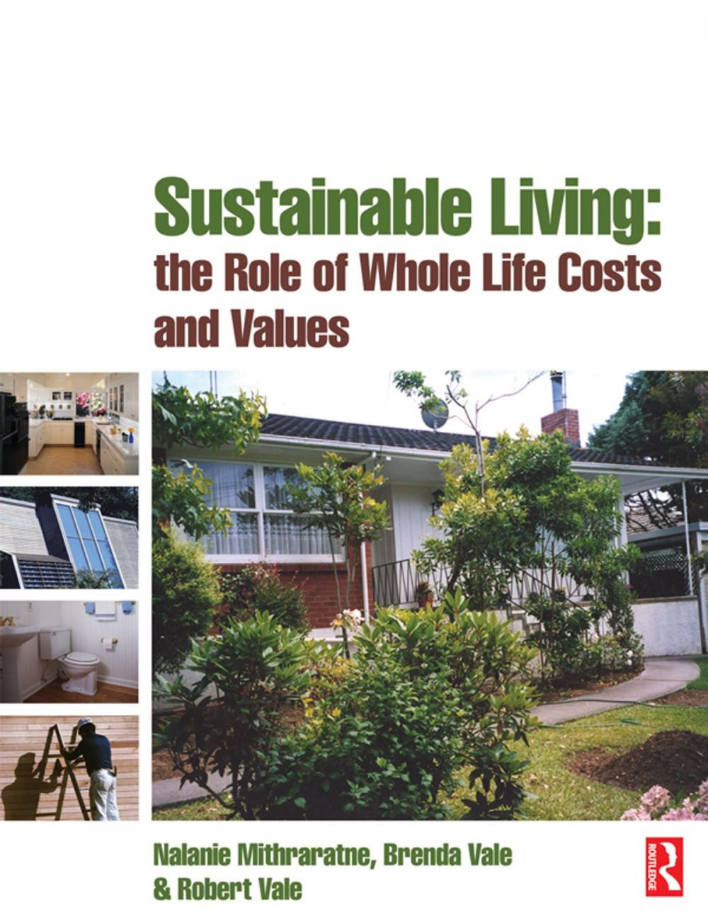 Big bigCover of Sustainable Living: the Role of Whole Life Costs and Values