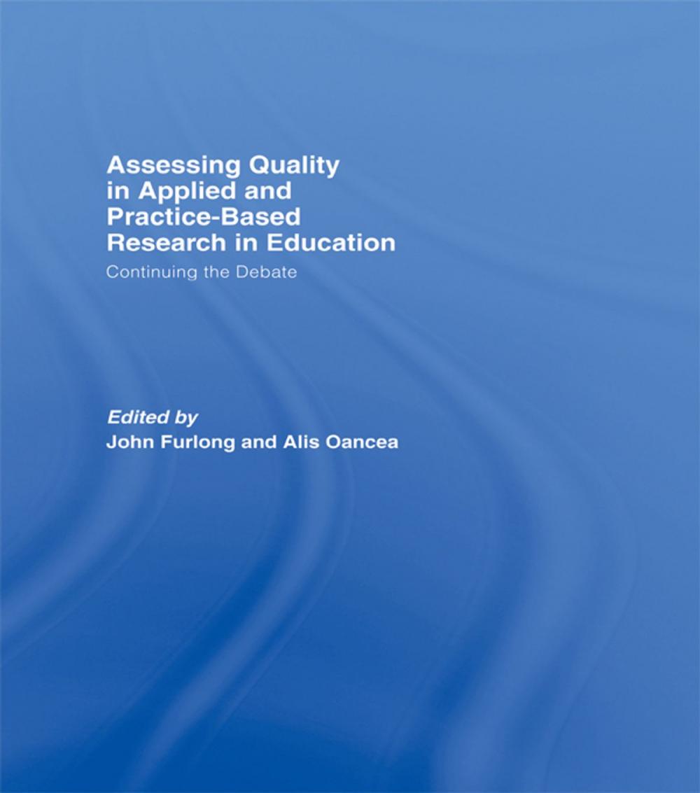 Big bigCover of Assessing quality in applied and practice-based research in education.