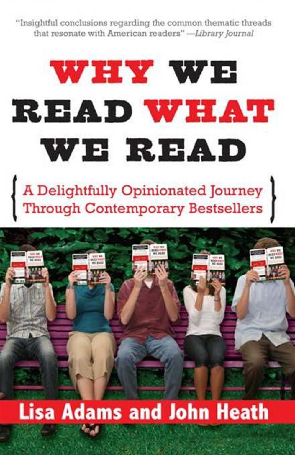 Big bigCover of Why We Read What We Read: A Delightfully Opinionated Journey through Contemporary Bestsellers