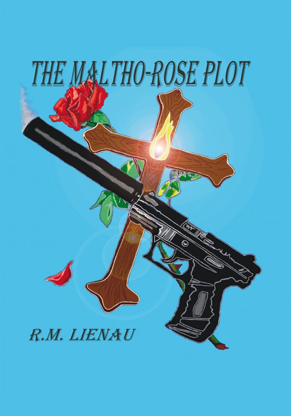 Big bigCover of The Maltho-Rose Plot