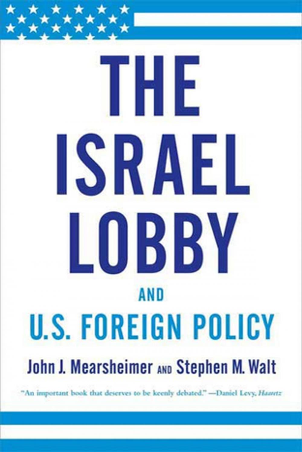 Big bigCover of The Israel Lobby and U.S. Foreign Policy