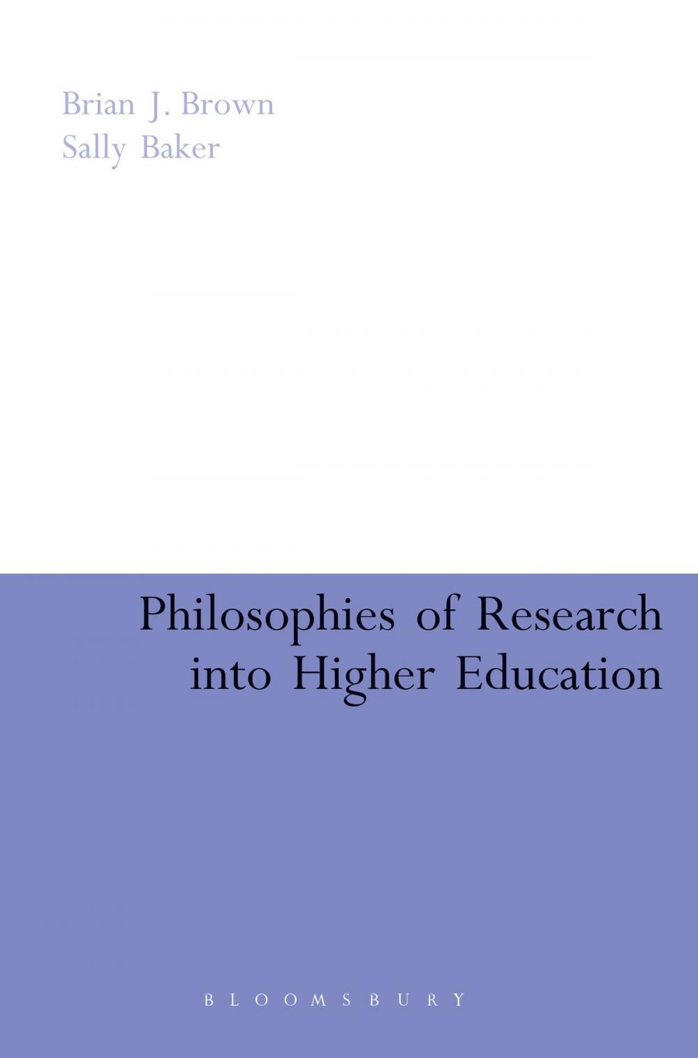 Big bigCover of Philosophies of Research into Higher Education