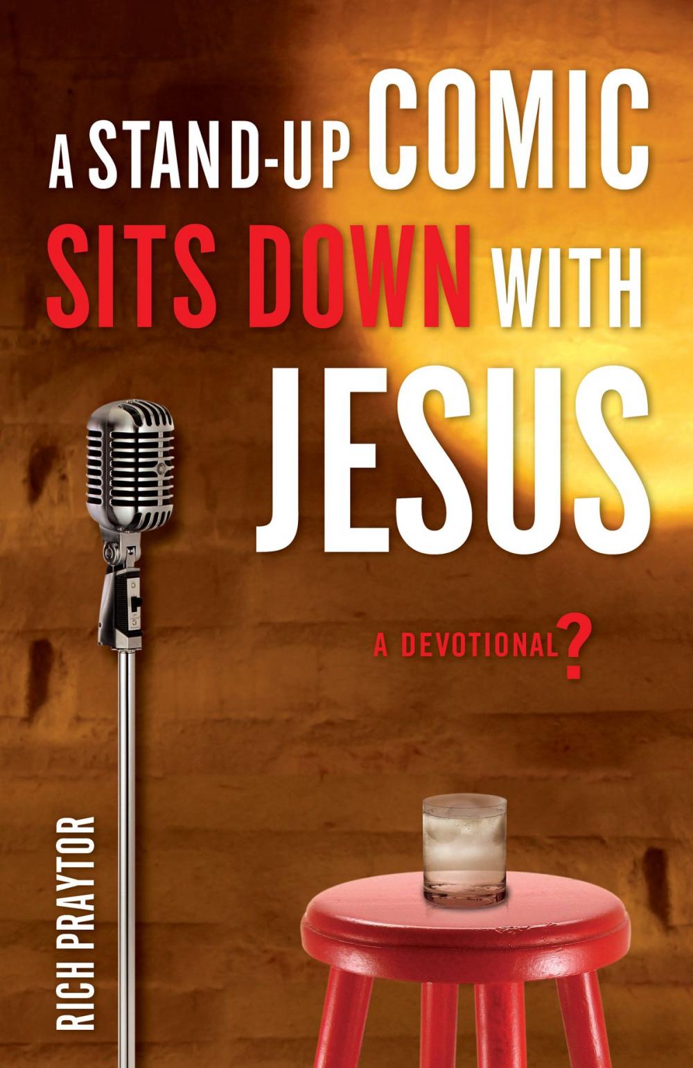 Big bigCover of A Stand-Up Comic Sits Down with Jesus