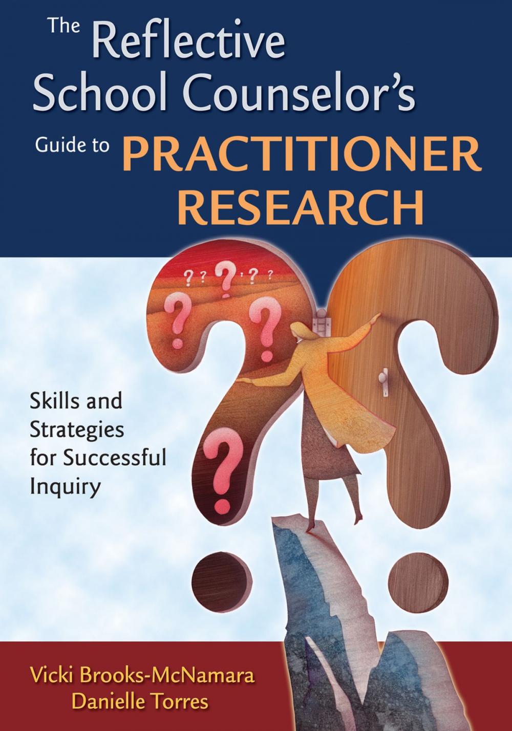 Big bigCover of The Reflective School Counselor's Guide to Practitioner Research