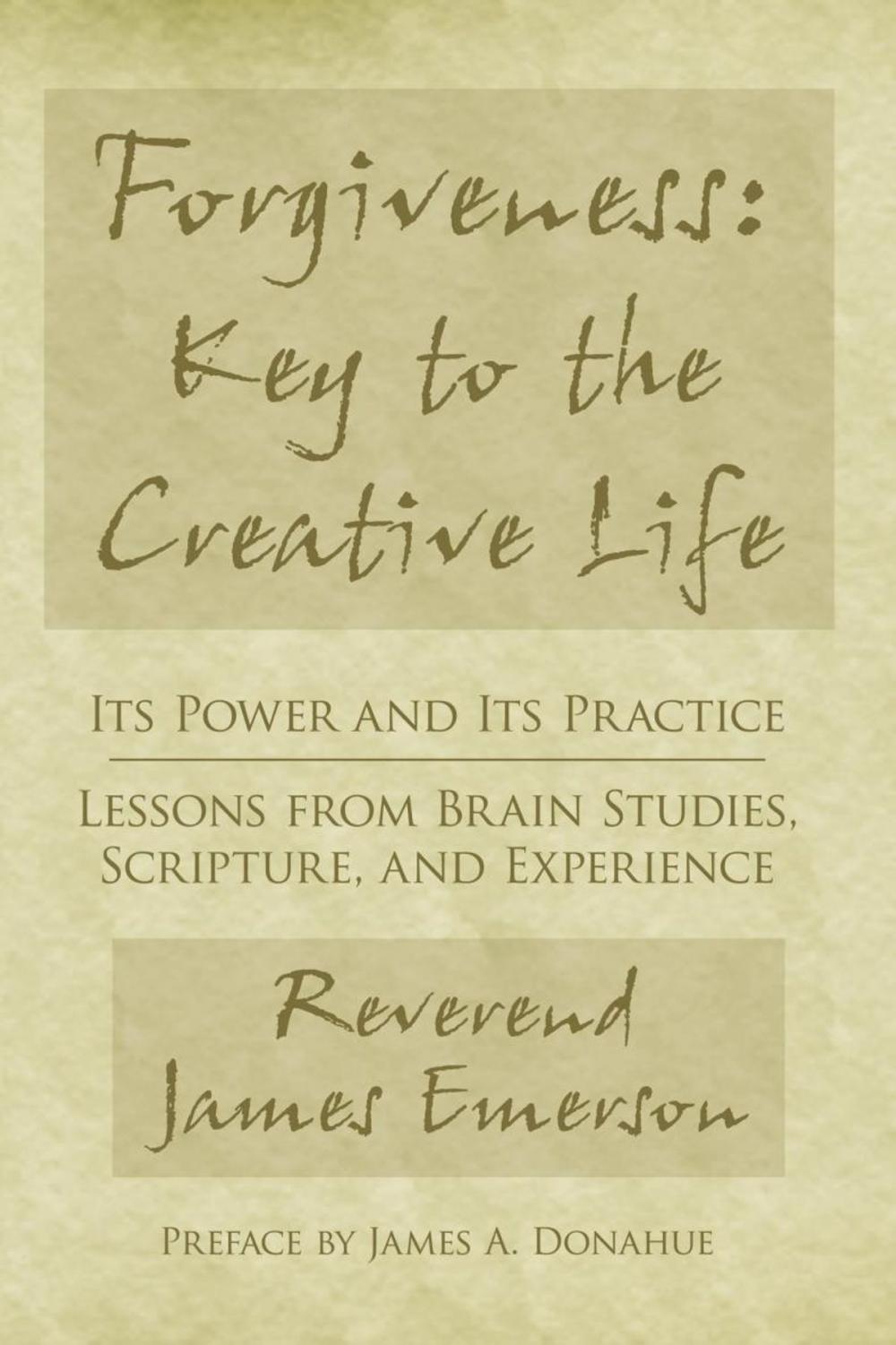 Big bigCover of Forgiveness: Key to the Creative Life