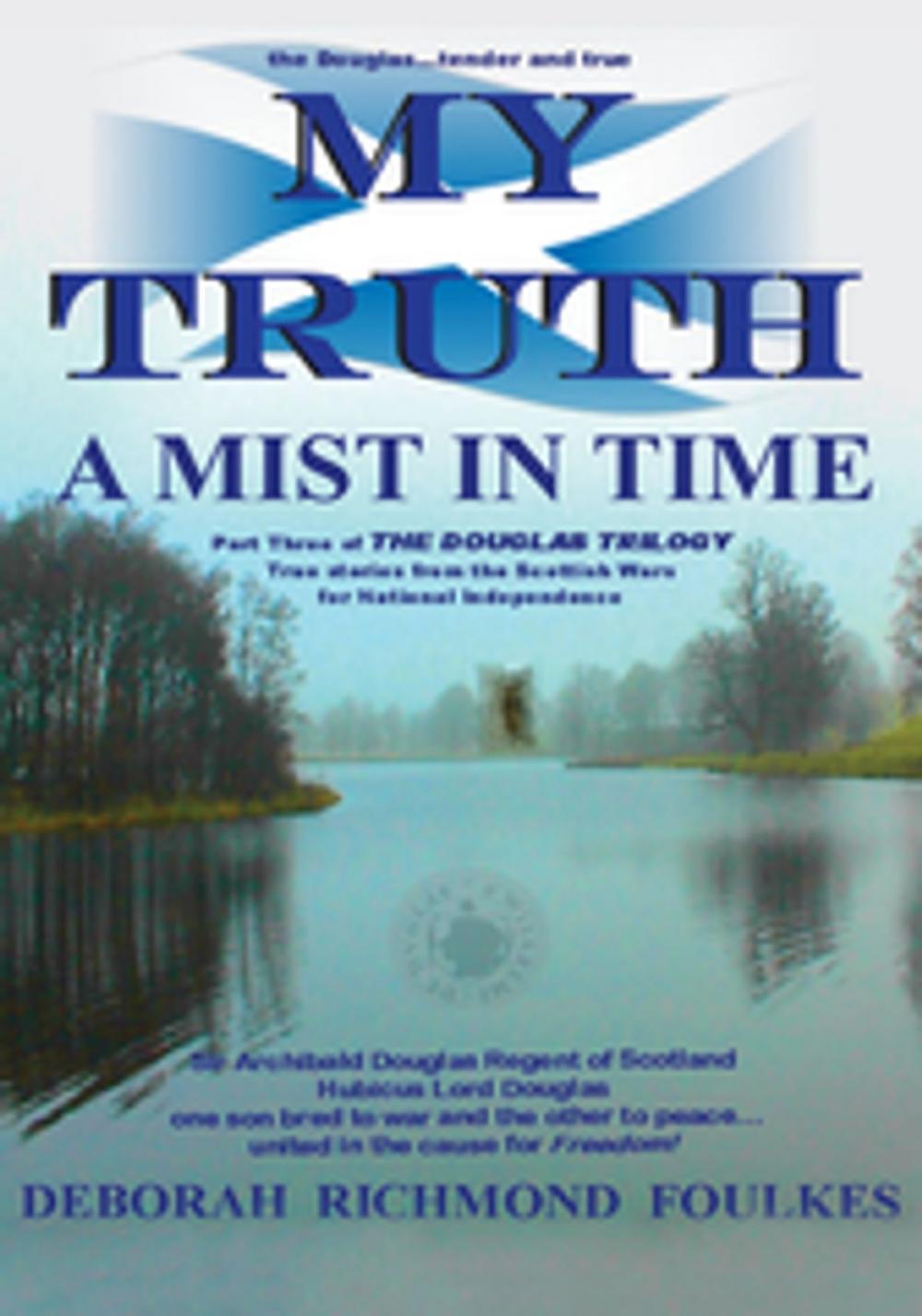 Big bigCover of My Truth a Mist in Time