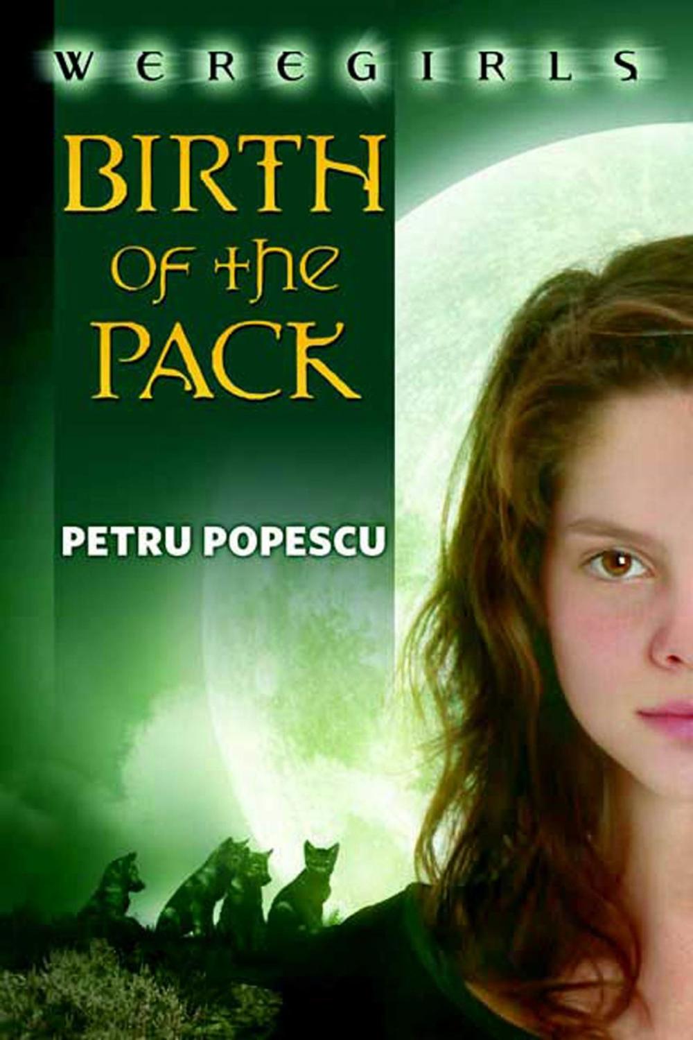 Big bigCover of Weregirls: Birth of the Pack