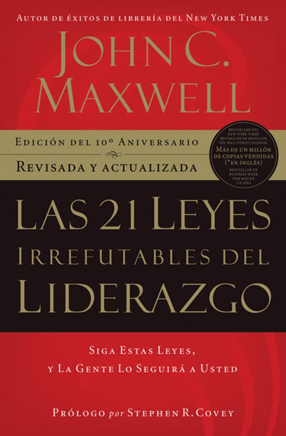 Big bigCover of Las 21 leyes irrefutables del liderazgo