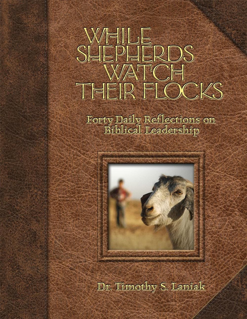 Big bigCover of While Shepherds Watch Their Flocks