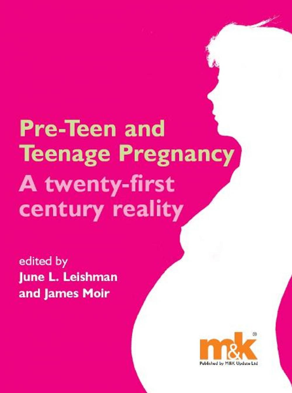 Big bigCover of Preteen and Teenage Pregnancy: A twenty-first century reality