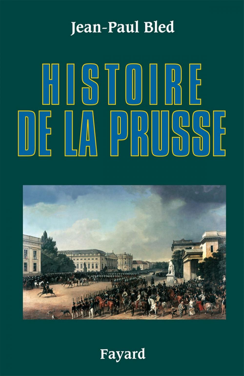 Big bigCover of Histoire de la Prusse