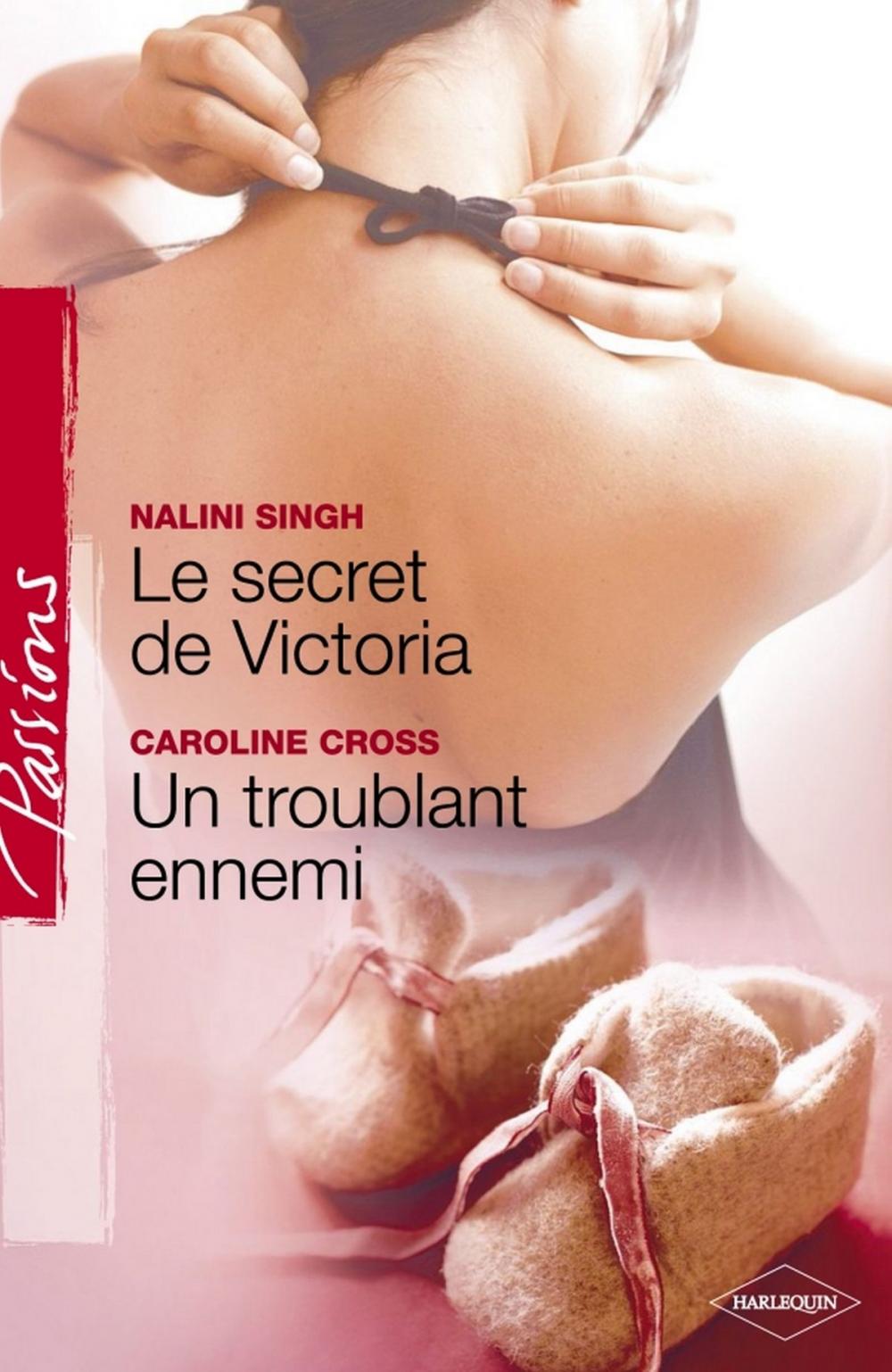 Big bigCover of Le secret de Victoria - Un troublant ennemi (Harlequin Passions)