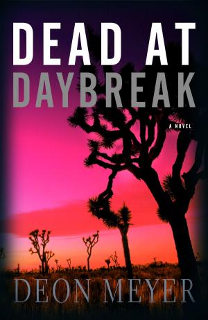 Cover of the book Dead at Daybreak by Penny Tawret