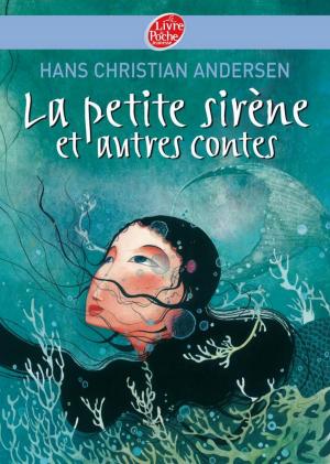 Cover of the book La petite sirène et autres contes - Texte intégral by Honoré de Balzac