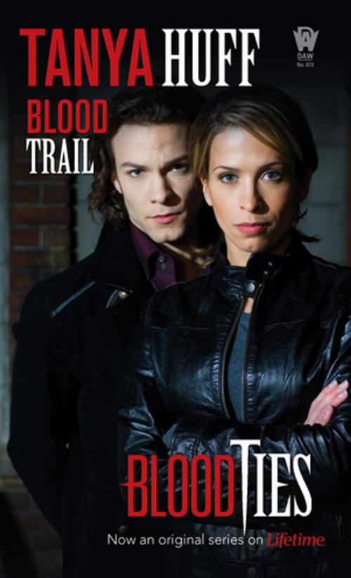 Cover of the book Blood Trail by Tanya Huff, DAW